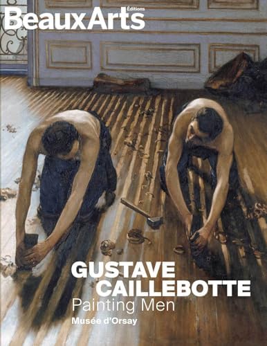 Gustave Caillebotte: The Painter's Eye: Morton, Mary, Shackelford